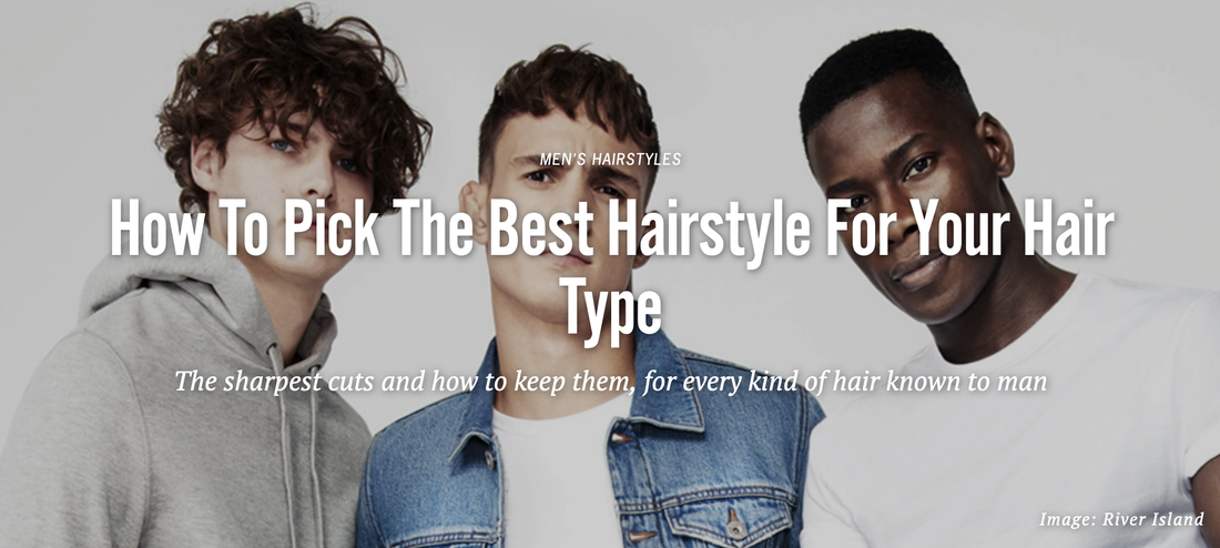 How To Pick the Best Hairstyle for Your Hair Type - Hair by Brian